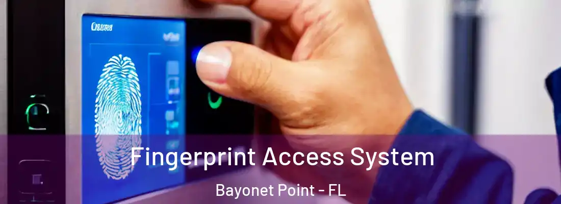  Fingerprint Access System Bayonet Point - FL