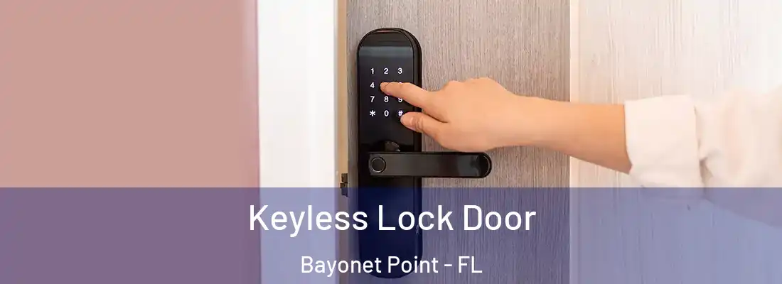  Keyless Lock Door Bayonet Point - FL