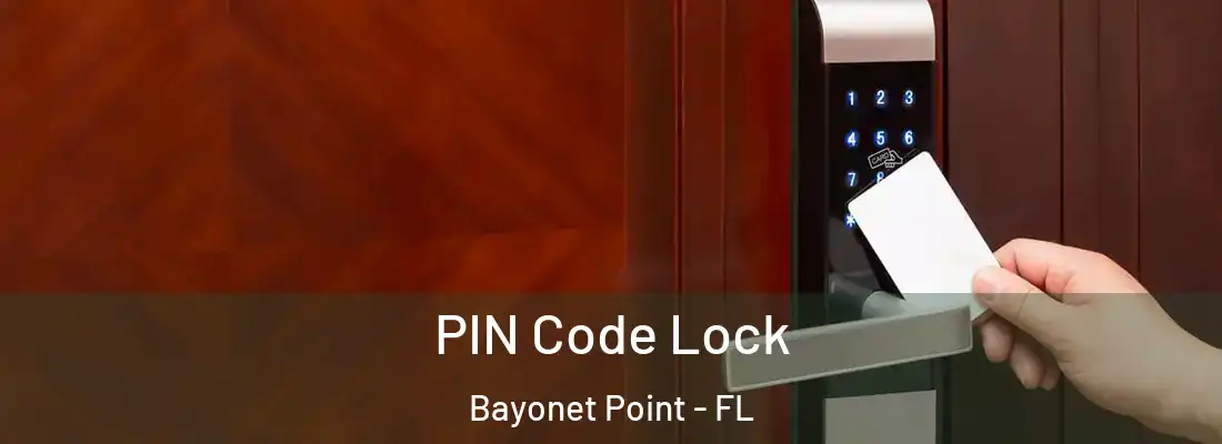  PIN Code Lock Bayonet Point - FL