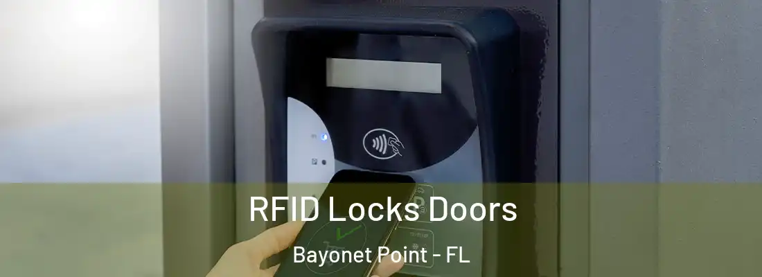  RFID Locks Doors Bayonet Point - FL