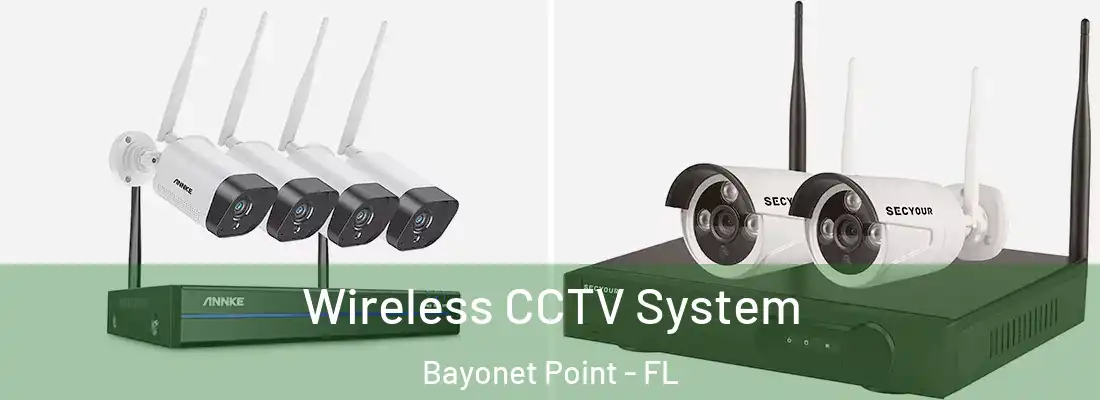  Wireless CCTV System Bayonet Point - FL